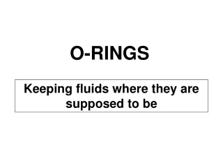 O-RINGS