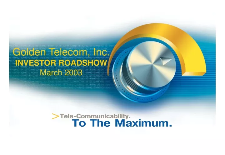golden telecom inc investor roadshow march 2003