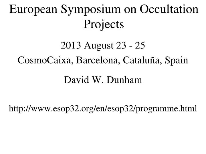 european symposium on occultation projects