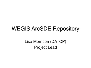 WEGIS ArcSDE Repository