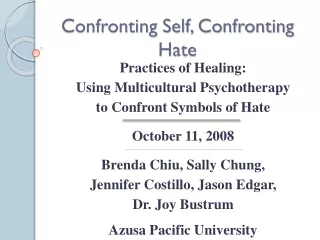 Confronting Self, Confronting Hate