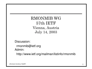 RMONMIB WG 57th IETF Vienna, Austria July 14, 2003