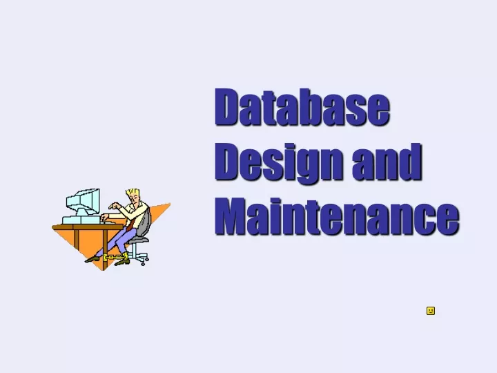 database design and maintenance