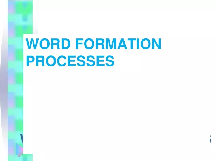 word formation processes