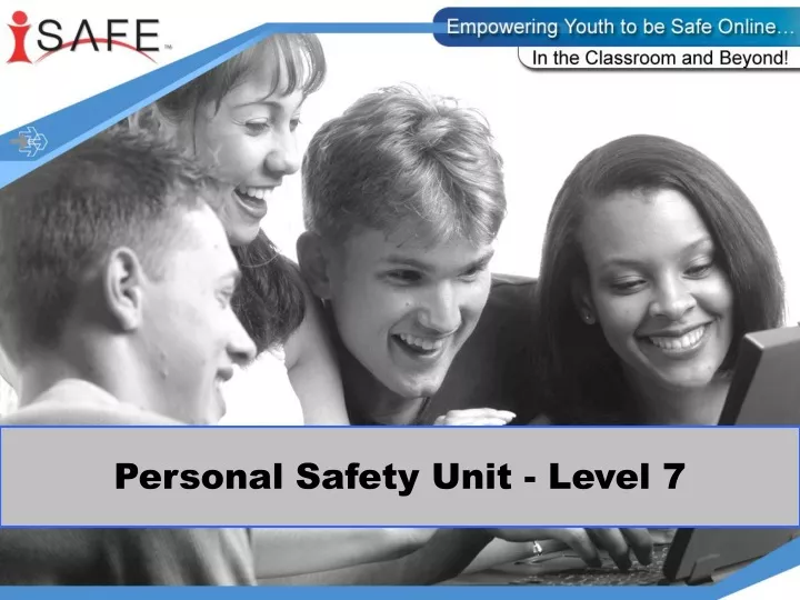 personal safety unit level 7