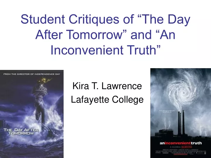 student critiques of the day after tomorrow and an inconvenient truth