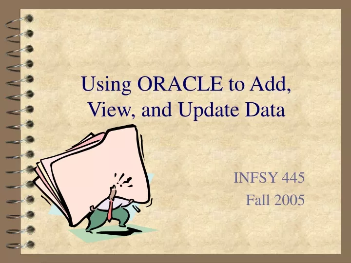 using oracle to add view and update data