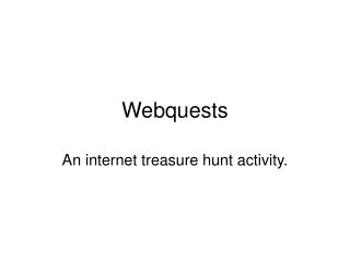 Webquests