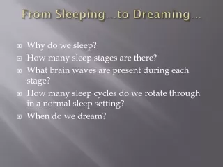 From Sleeping…to Dreaming…