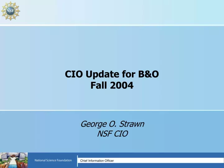 cio update for b o fall 2004