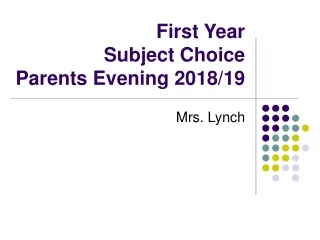 First Year  Subject  Choice Parents Evening 2018/19