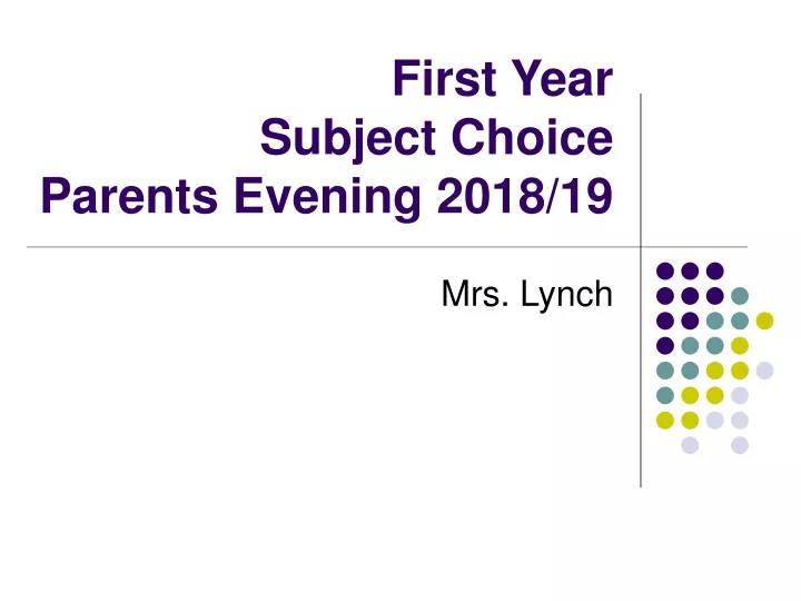 first year subject choice parents evening 2018 19