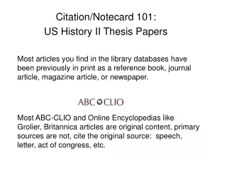 Citation/Notecard 101:   US History II Thesis Papers