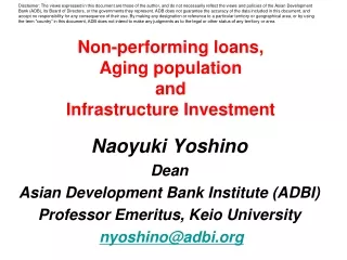 Non-performing loans,  Aging population and  Infrastructure Investment