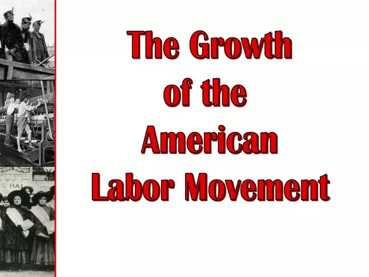 the growth of the american labor movement