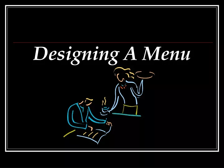 designing a menu