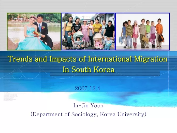 trends and impacts of international migration