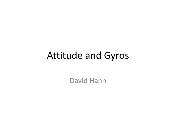 attitude and gyros