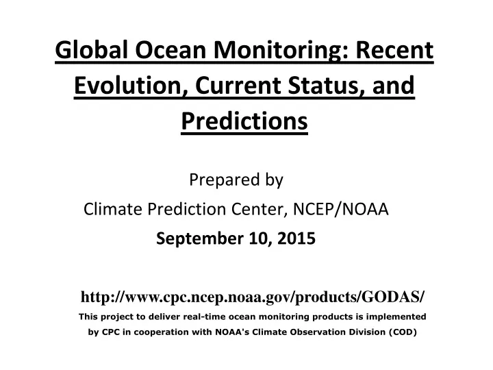 global ocean monitoring recent evolution current status and predictions