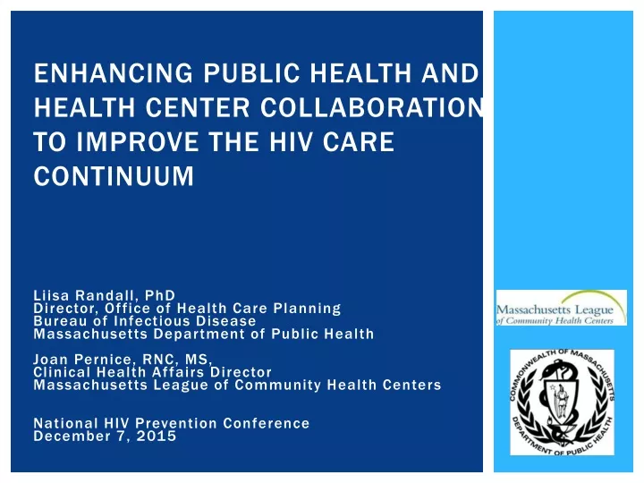 enhancing public health and health center collaboration to improve the hiv care continuum