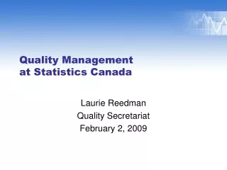 Quality Management at Statistics Canada