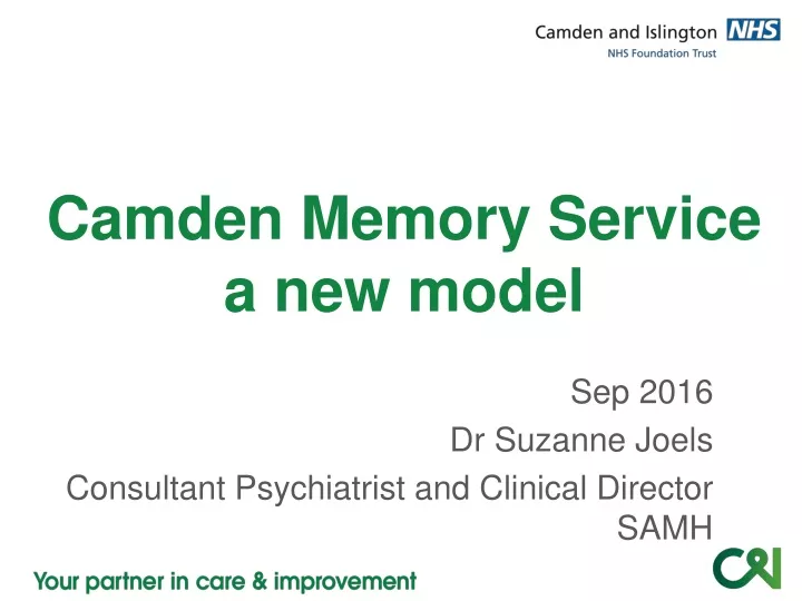 camden memory service a new model