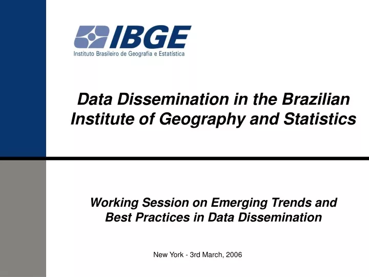 data dissemination in the brazilian institute