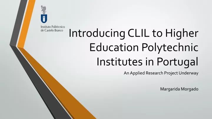 introducing clil to higher education polytechnic institutes in portugal
