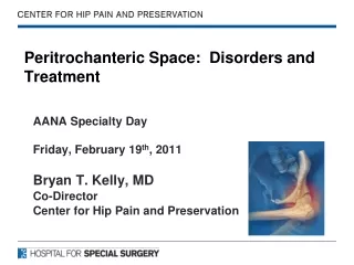 Peritrochanteric Space:  Disorders and Treatment