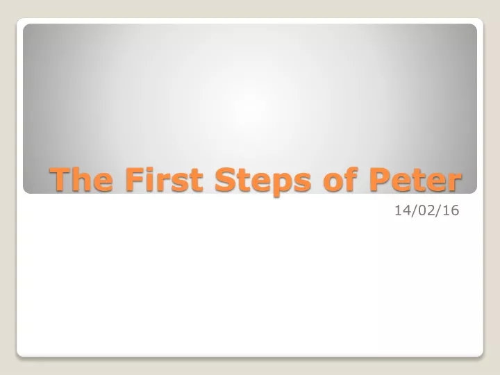 the first steps of peter