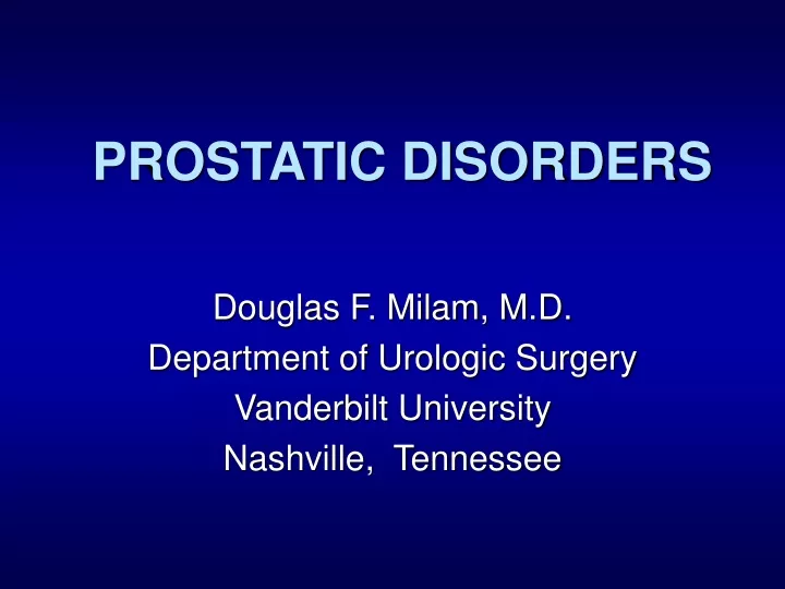 prostatic disorders