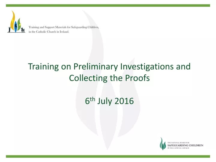 training on preliminary investigations