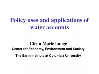 Policy uses and applications of water accounts