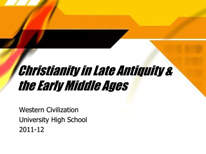 christianity in late antiquity the early middle ages