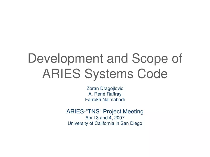 development and scope of aries systems code