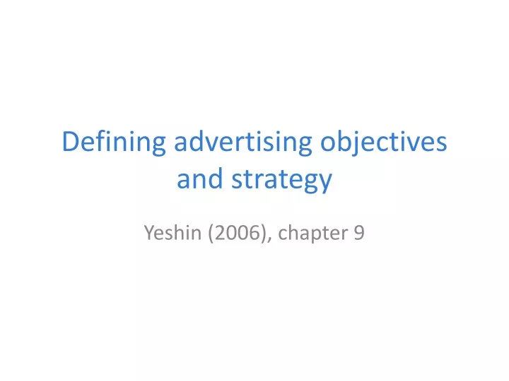 defining advertising objectives and strategy