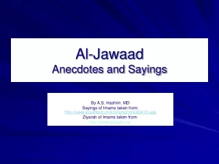 Al-Jawaad Anecdotes and Sayings