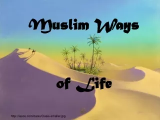 Muslim Ways  of Life