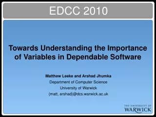 Towards Understanding the Importance of Variables in Dependable Software