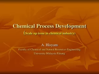 Chemical Process Development ( Scale up issue in chemical industry)