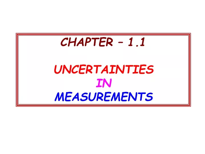 chapter 1 1 uncertainties in measurements