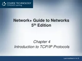 Network+ Guide to Networks 5 th  Edition