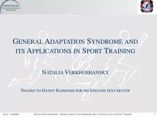 General Adaptation Syndrome and its Applications in Sport Training Natalia  Verkhoshansky
