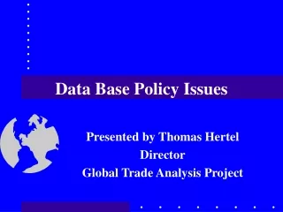 Data Base Policy Issues