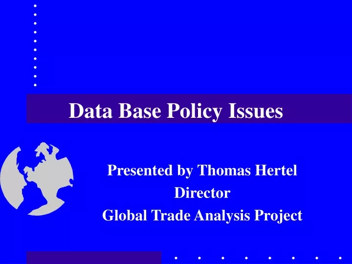 data base policy issues