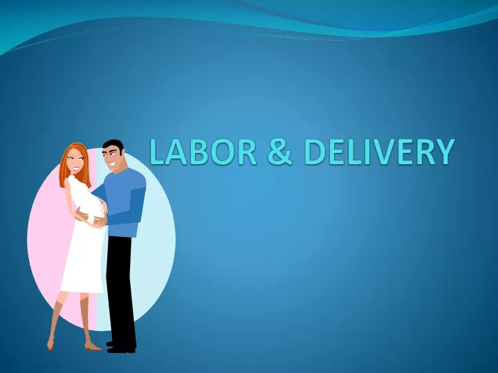 labor delivery