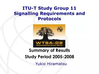 ITU-T Study Group 11 Signalling Requirements and Protocols