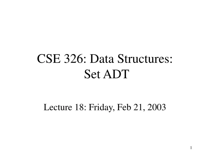 cse 326 data structures set adt