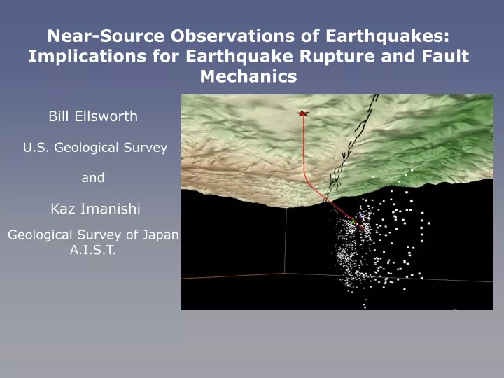 near source observations of earthquakes