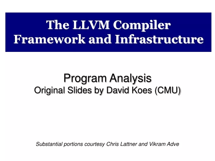 the llvm compiler framework and infrastructure
